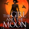 The Girl and the Moon