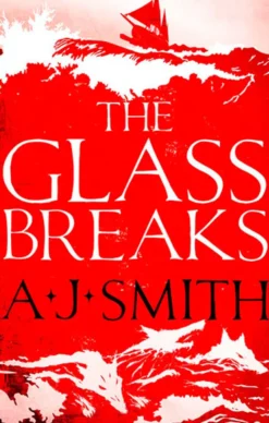The Glass Breaks