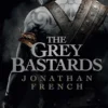 The Grey Bastards
