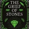 The Grief of Stones