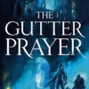 The Gutter Prayer