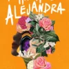 The Haunting of Alejandra
