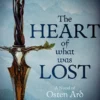 The Heart of What Was Lost