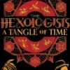 The Hexologists: A Tangle of Time