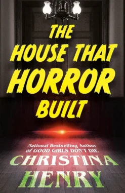 The House That Horror Built