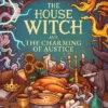 The House Witch and The Charming of Austice