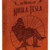 The Inventions, Research and Writings of Nikola Tesla