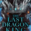 The Last Dragon King