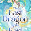 The Last Dragon of the East