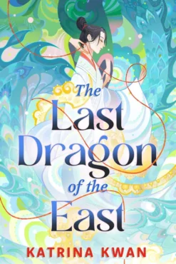 The Last Dragon of the East