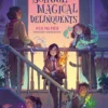 The Last Hope School for Magical Delinquents