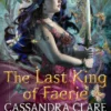 The Last King of Faerie