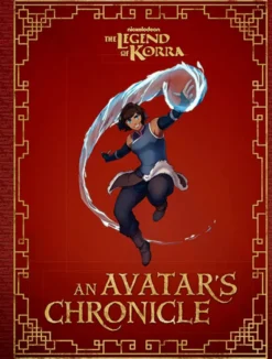 The Legend of Korra: An Avatar's Chronicle