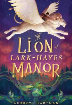 The Lion of Hark-Hayes Manor