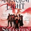 The Malevolent Eight