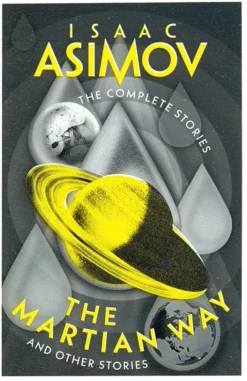 The Martian Way : And Other Stories