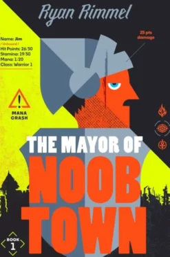 The Mayor of Noobtown