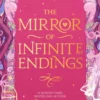 The Mirror of Infinite Endings
