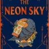The Neon Sky