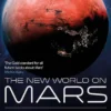 The New World on Mars - What We Can Create on the Red Planet