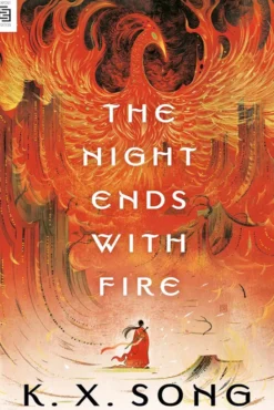 The Night Ends with Fire