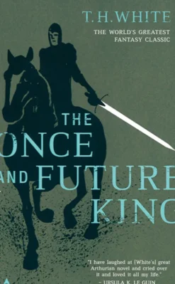 The Once and Future King