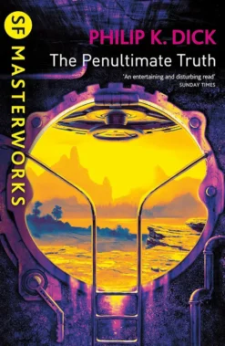 The Penultimate Truth