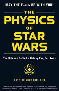 The Physics of Star Wars