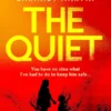 The Quiet