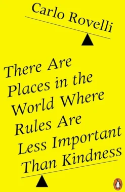 There Are Places in the World Where Rules Are Less Important Than Kindness