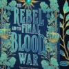 The Rebel and the Final Blood War