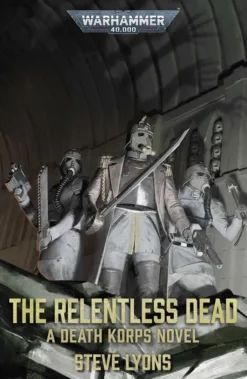 The Relentless Dead