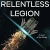 The Relentless Legion