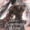 There's Something Wrong with the Chief Vol 3