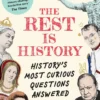 The Rest is History
