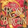 The Rose Bargain