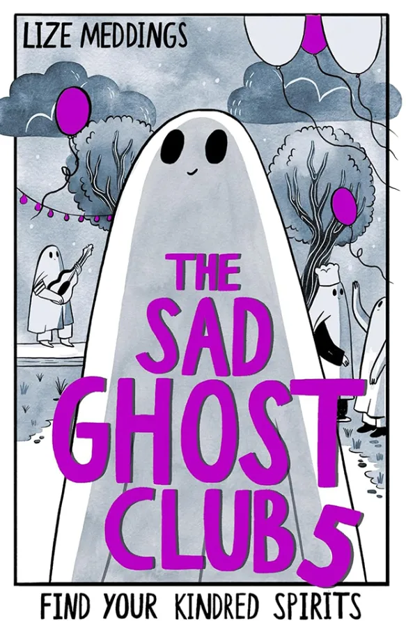 The Sad Ghost Club Volume 5: Find Your Kindred Spirits