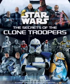 The Secrets of the Clone Troopers