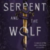 The Serpent and the Wolf