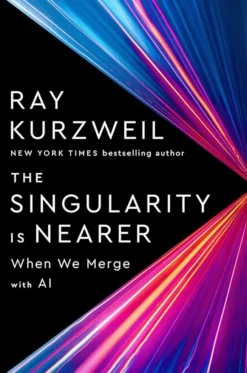 The Singularity is Nearer