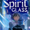 The Spirit Glass