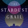 The Stardust Grail