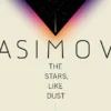 The Stars, Like Dust