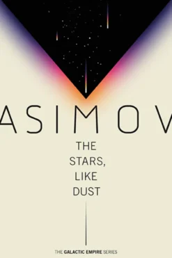 The Stars, Like Dust