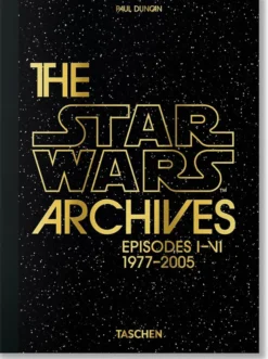 The Star Wars Archives: Episode I-VI 1977-2005