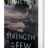 The Strength of the Few