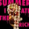 The Summer I Ate the Rich