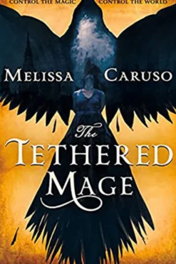 The Tethered Mage