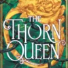 The Thorn Queen