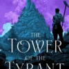 The Tower of the Tyrant